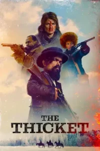 the thicket 2024 , themoviesflix